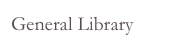 General Library